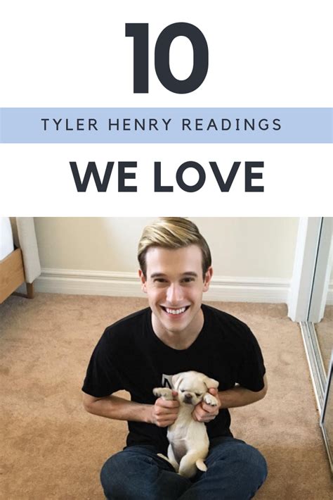 <b>Tyler</b> <b>Henry</b> says that he discovered his psychic abilities when, as a 10-year-old, he predicted his grandmother’s passing. . How much does tyler henry charge for a reading